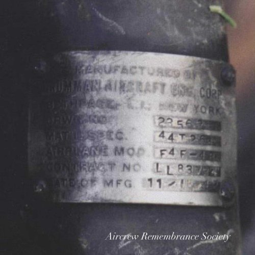 Aircrew Remembrance Society investigated the crash site of FN142 in September 1998. A Grumman Aircrafts makers plate with the Wildcat Mod F4 F.